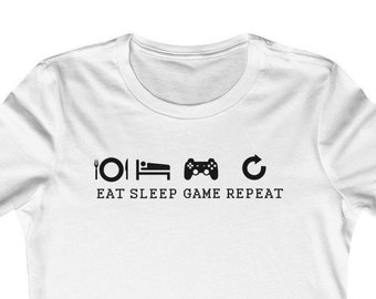 Femmes mangent sommeil jeu répéter T-shirt, Gamer fille haut, Gamer Apparel, cadeau pour gamer, cadeau pour amie, équipement de jeu, meme Top