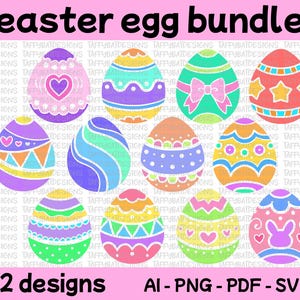 12 Easter Egg Design Bundle for Cricut & Silhouette - Easter Egg Bunny Designs, Easter Chick SVG, Cute Holiday SVG AI pdf png