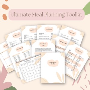 May include: A printable meal planning toolkit with a beige background and a title that reads "Ultimate Meal Planning Toolkit". The toolkit includes printable pages for grocery lists, meal planning, breakfast, lunch, snack, dinner, cooking temps, and cooking times.