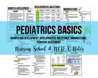 Pediatric Basics Nursing School Notes
