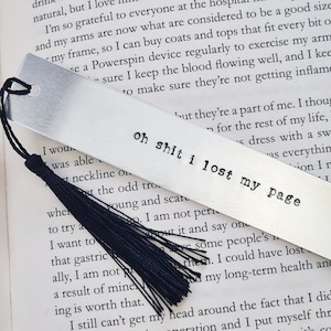 Funny Hand Stamped Metal Bookmark, Silver Aluminium Book Lover Gift