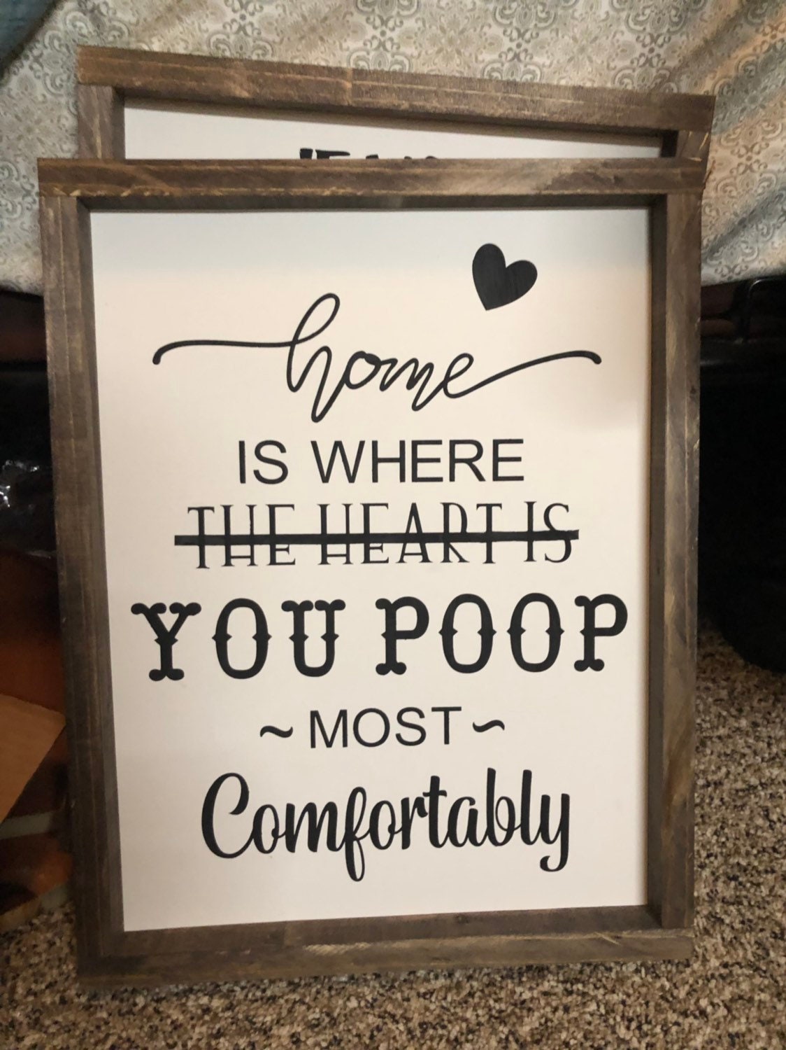 Home is Where You Poop Most Comfortably Bathroom Humor Etsy