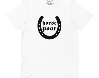 Horse Poor Tee - Antisocial Equestrian Club
