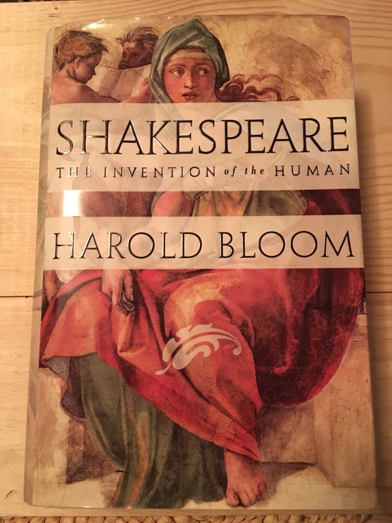 Shakespeare: The Invention of the Human
