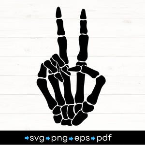 Skeleton Peace Sign svg, Skeleton Peace Hand svg, Skeleton Hand Instant Download SVG, PNG, EPS, dxf, cut files, digital download