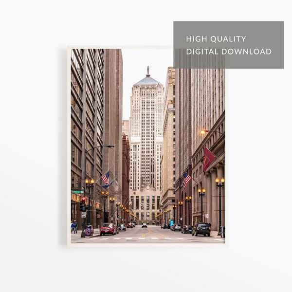 Chicago Board of Trade Illinois Print Chicago Wall Art Chicago Lassalle Street Business district Chicago Print Digital Print Chicago photo