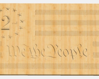 May include: A wooden American flag with the words "We the People" carved into the bottom of the flag. The top left corner of the flag has a circle with the number "2" and stars around it.