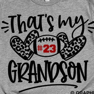 That&#39;s My Grandson Svg Png Football Grandma Svg, Leopard Nana Shirt Iron On Png, That&#39;s My Grandson Out There Football Svg, Sublimation Png