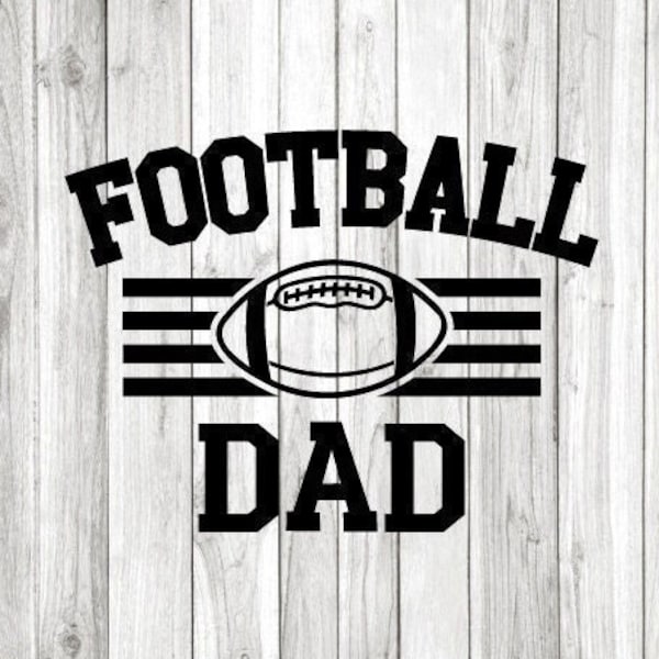 Football Dad Svg Png Football Dad Sublimation Png Football Dad Shirt Iron On Png Love Football Family Matching Cricut