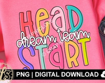 Head Start png, Head Start Teacher Sublimation png, Head Start Squad Png, Last Day of School, First Day of School Png, Back to school Png