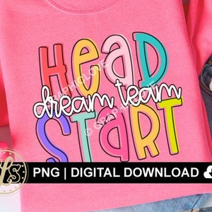 Head Start png, Head Start Teacher Sublimation png, Head Start Squad Png, Last Day of School, First Day of School Png, Back to school Png