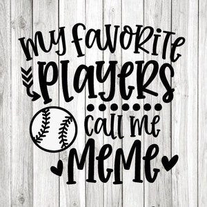 Baseball Meme Svg Png, My Favorite Players Call Me Meme Svg, Baseball Meme Sublimatie Png, Baseball Meme Shirt Opstrijkbaar Png