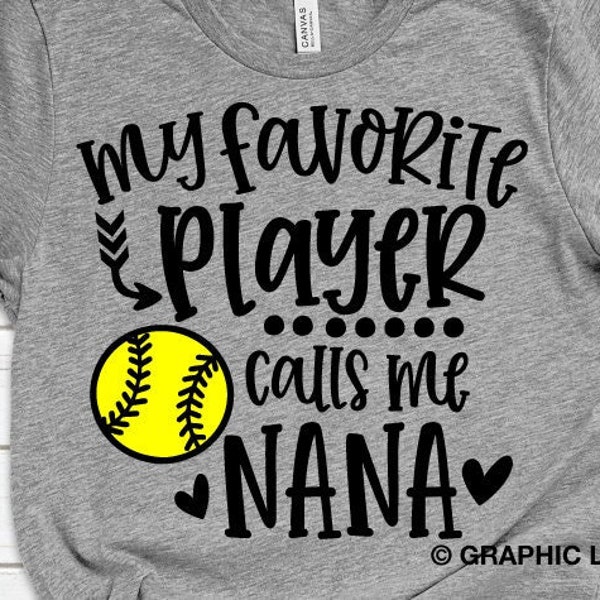 Softball Nana Svg, Softball Nana Png, My Favorite Player Calls Me Nana Svg, Softball Nana Shirt Iron On Png, Love Softball Family Svg