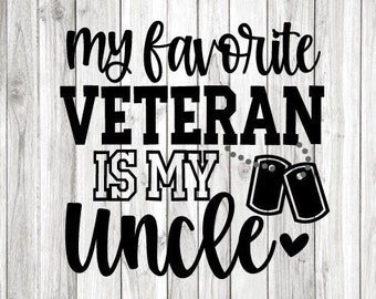 May include: Black and white graphic design with the text "My favourite veteran is my uncle" with two black dog tags and a heart.