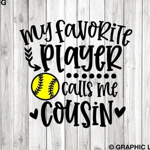Softball Cousin Svg, Presente Divertido para Primo, Meu Jogador Favorito Me Chama de Primo Svg, Softball Cousin Png, Camisa de Softball Cousin Iron On Png