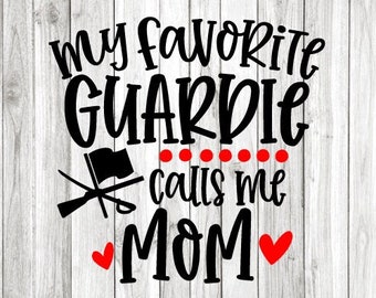Guard Mom Svg Png Color Guard Sublimation Png My Favorite Guard Calls Me Mom Svg Marching Band Color Guard Mom Shirt Iron On Png Cricut