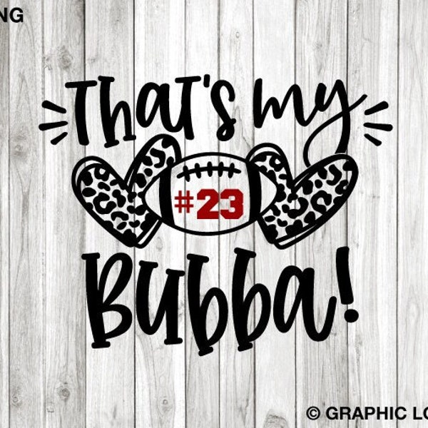 That's My Bubba Svg Png Leopard Football Sister Svg Cheetah Football Sister Shirt Iron On Png Football Sister Sublimation Png Cricut
