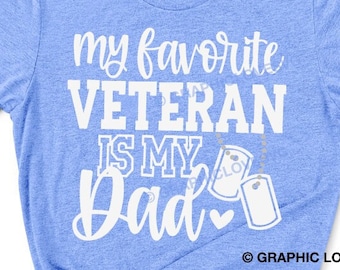 Veteran Daughter Svg Png, Veteran Dad, My Favorite Veteran Is My Dad Svg, Veterans Day Girl Shirt Svg, Military Kids Shirt Iron On Png