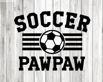 Soccer Pawpaw Svg, Soccer Pawpaw Png, Gifts for Pawpaw, Soccer Pawpaw Shirt Iron On Png, Paw Paw, Soccer Pawpaw Sublimation