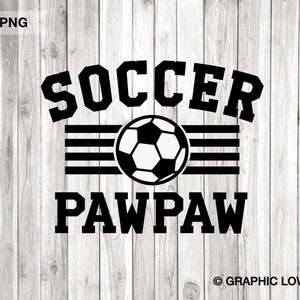 Voetbal Pawpaw Svg, voetbal Pawpaw Png, cadeaus voor Pawpaw, voetbal Pawpaw Shirt opstrijkbare Png, Paw Paw, bijpassende voetbal familie Svg, Cricut