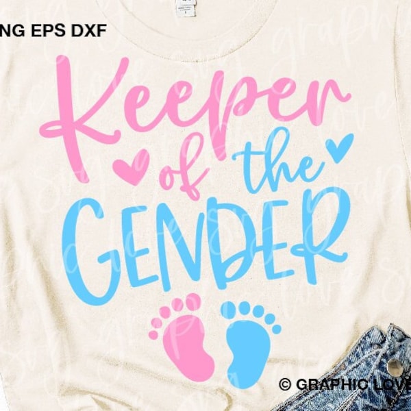 Keeper Of The Gender Svg, Funny Gender Reveal Shirt Iron On Png, Boy or Girl Svg, Announcement, Baby Foot Svg, Pregnancy Svg New Mom Dxf Png