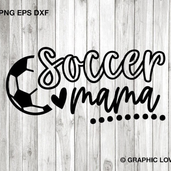 Soccer Mama Svg, Cute Soccer Mama Png, Game Day Soccer Mama Shirt Svg, Soccer Mama Shirt Iron On Png, Matching Soccer Family Svg, Cricut