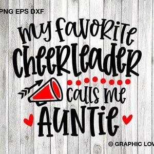 Cheerleader tante SVG png Cheer tante, mijn favoriete cheerleader noemt me tante SVG, Cheer tante shirt opstrijkbare png, juichende sublimatie