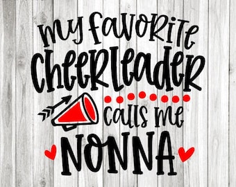Cheer Nonna Svg Png, My Favorite Cheerleader Calls Me Nonna Svg, Cheer Nonna Shirt Iron On Png, Baseball Basketball Football Volleyball Png