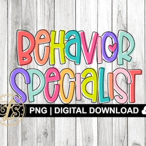 Behavior Specialist Png, Special Education Behavioral Specialist Sublimation, Gift for Behavior Specialist, Behavior Team Shirt Iron On Png