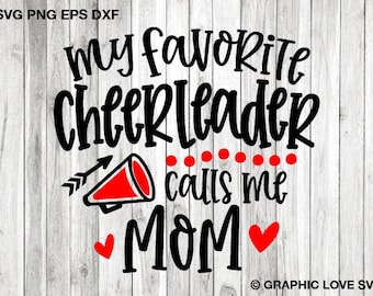 Cheerleader Mom Svg Png, My Favorite Cheerleader Calls Me Mom Png, Cheer Mom Shirt Iron On Png, Black, White, Blue, Red