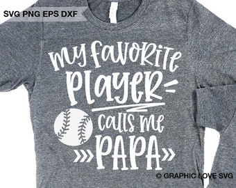 Download My Favorite Baseball Player Calls Me Papa Svg Dad Svg Father S Day Baseball Son Digital Download Print Sublimation Baseball Lovers Digital Art Collectibles Kromasol Com