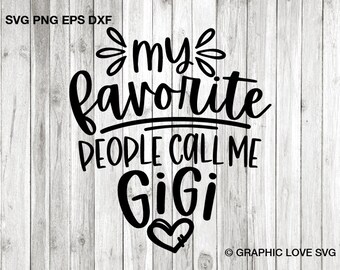 Free Free 70 My Gigi Loves Me Svg SVG PNG EPS DXF File