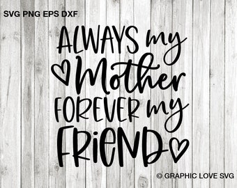 Download Mother Friend Svg Etsy