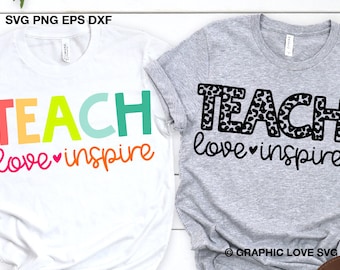 Teach Love Inspire Svg Leopard Teacher Shirt Svg, Teacher Appreciation Gift Svg, Cute Teacher Shirt Iron On Png, Dxf, Cricut