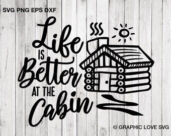 キャビンでの生活は最高 SVG、キャビン SVG、キャンプ SVG、バケーション SVG、キャンプ SVG、ハッピーキャンパーファイル、クリカット、シルエットスタジオ昇華