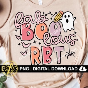 Halloween RBT Png Cute Rbt Therapy Shirt Iron On Png Faboolous Rbt Squad Registered Behavior Technician Png Gift Rbt Sublimation Png