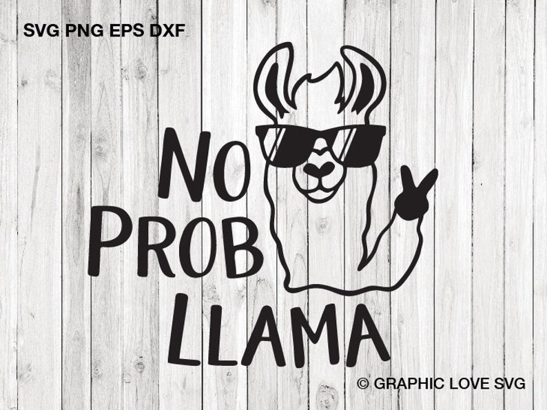 Download Llama Sunglasses Svg Llama Svg Iron On Png File No Prob Llama Svg Funny Llama Svg Cutting File Cricut Cameo Studio Alpaca Svg Art Collectibles Digital Kromasol Com