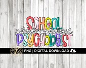 School Psychologist Png, School Psychologist Shirt Iron On Png, School Psychologist Gift, School Psychologist Sublimation