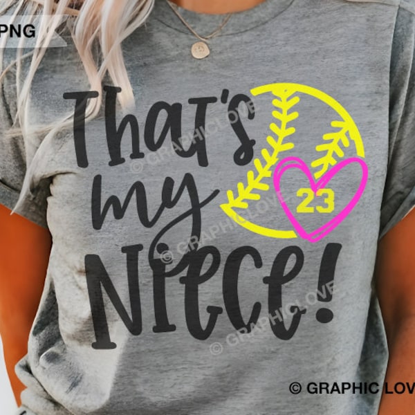 That's My Niece Softball Aunt Svg Png, Softball Aunt Svg, Softball Aunt Iron On Shirt Png, That's My Niece Softball Svg, Sublimation, Cricut