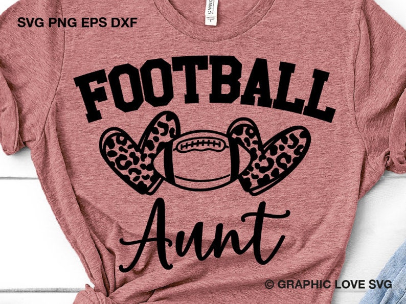 Download Football Aunt Shirt Svg Football Aunt Svg Sports Svg Leopard Print Svg Football Aunt Iron On Png Leopard Heart Svg Love Football Dxf Digital Art Collectibles Intellistall Com