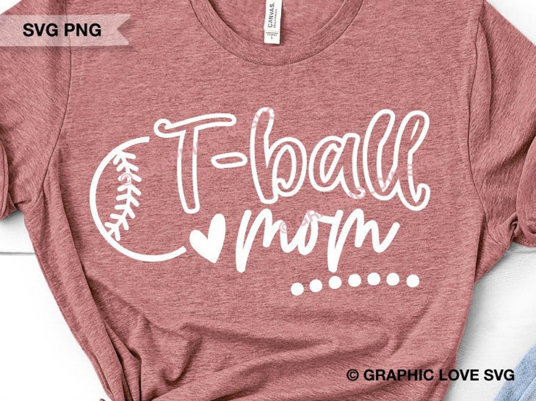 T Ball Mom Svg, Cute Tball Mom Png, Tball Mom Svg, Love Tee Ball Mom