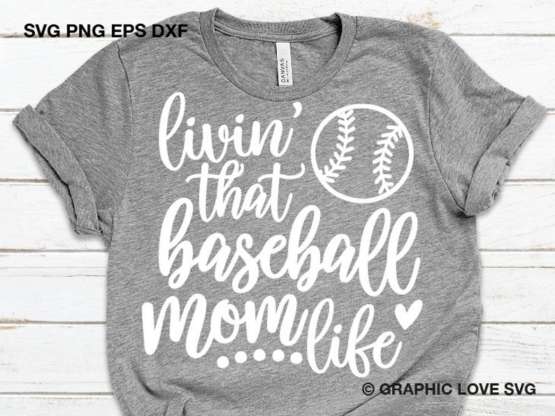 Download Cricut Svg Dxf Baseball Mom Iron On Png Cute Gift For Mom Baseball Mom Shirt Svg Living That Baseball Mom Life Svg Love Baseball Svg Digital Drawing Illustration Womenintech Fi