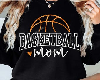 Basketball Mom Svg Png, Glitter Basketball Mom Shirt Iron On Png, Basketball Mom Sublimation Png, Black, White