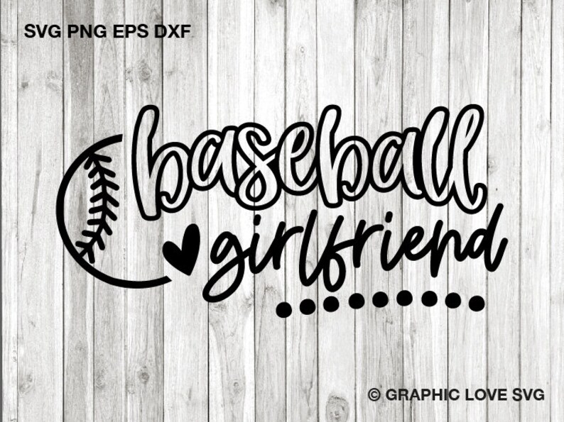 Baseball Girlfriend Svg Cute Baseball Girlfriend Shirt Svg Etsy
