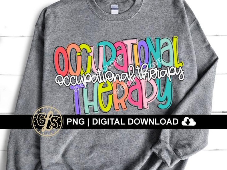 Puede incluir: Una sudadera gris con el texto "Occupational Therapy" en letras de colores y contorneadas. El texto est&aacute; en un estilo divertido y dibujado a mano.