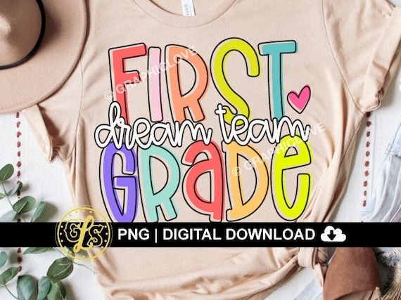 First Grade Teacher Png 1st grade Teacher Sublimation Png First Grade Crew First Day of School Png Team First Grade Png