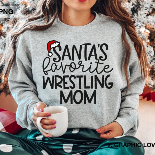 Wrestling Mom Svg Png Christmas, Santa's Favorite Wrestling Mom Svg, Fun Gift For Wrestling Mom, Wrestler Shirt Sublimation Png