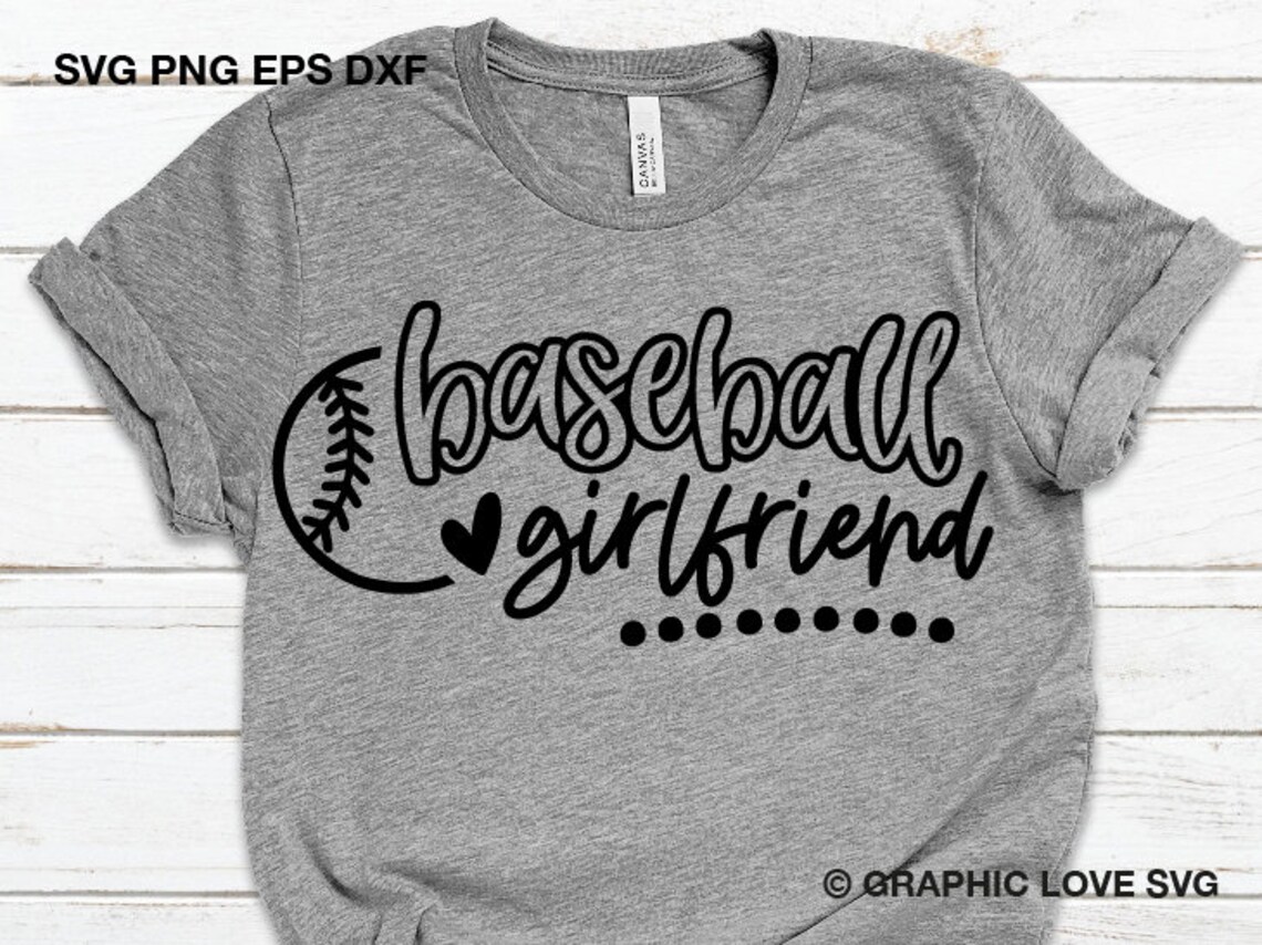 Baseball Girlfriend Svg Cute Baseball Girlfriend Shirt Svg Etsy