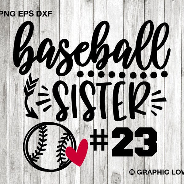 Baseball Sister Svg, Sister Png, Number, Baseball Sister Png, Proud Baseball Sis Svg, Baseball Sister Shirt Iron On Png, Cricut