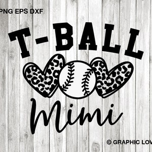 T Ball Mimi Svg, Leopard T Ball Mimi Svg, Cheetah T-Ball Mimi Png, Tee Ball Mimi Svg, Tball Mimi Shirt Iron On Png, Tball Mimi Svg, Cricut